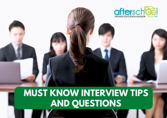 Must Know Interview Tips and Questions