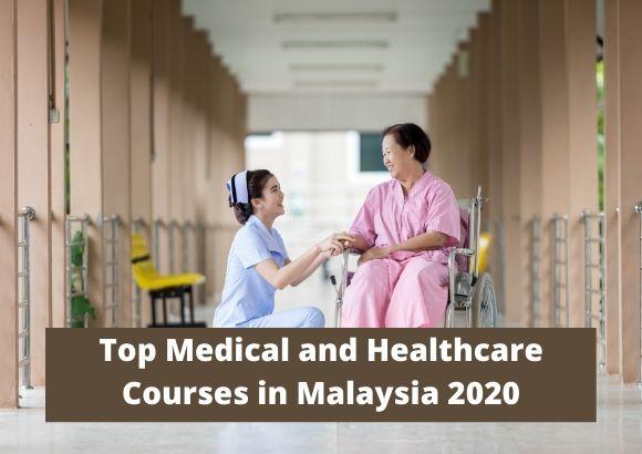 Top Medical and Healthcare Courses in Malaysia 2020