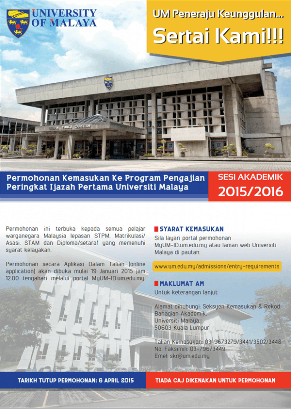 Application for Admission to First Degree Studies Program at University of Malaya Session 2015/2016