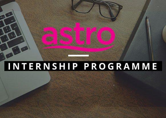 Apply Now For Astro's Internship Programme
