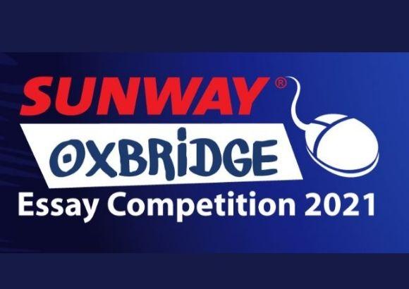 Sunway Oxbridge Essay Competition 2021 is back! 