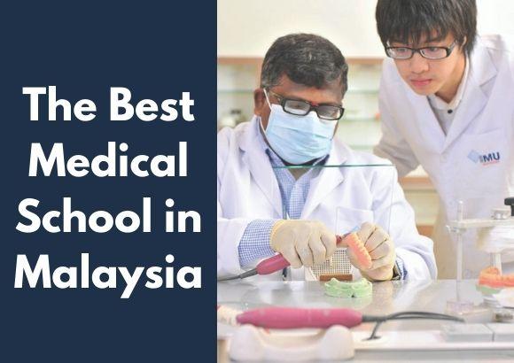 The Best Medical School in Malaysia