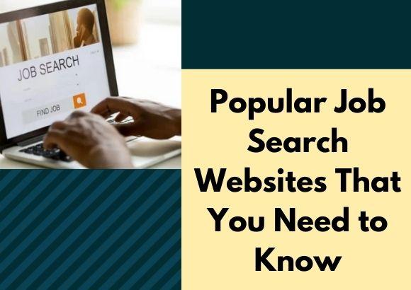 Popular Job Search Websites That You Need to Know