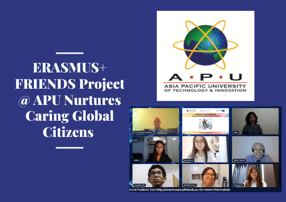 ERASMUS+ FRIENDS Project @ APU Nurtures Caring Global Citizens 