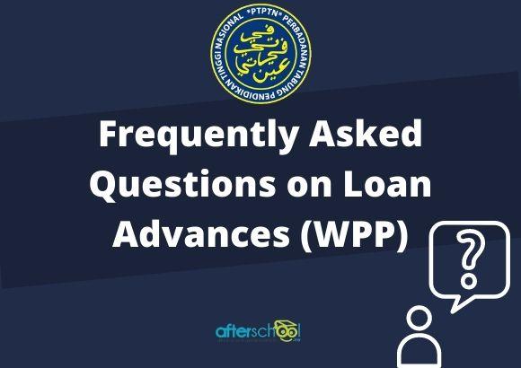 Frequently Asked Questions on Loan Advances (WPP)